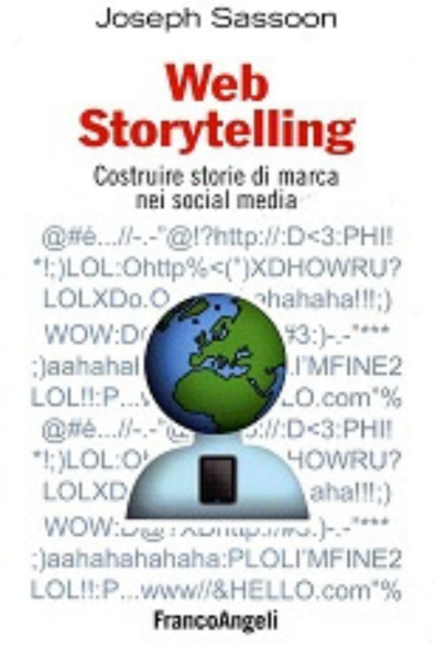 Web storytelling. Costruire storie di marca nei social media