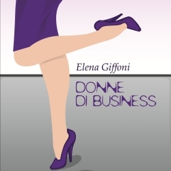 Intervista a Elena Giffoni, autrice del libro “Donne di Business”