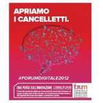 FORUM DELLA COMUNICAZIONE DIGITALE 2012. Gli esiti.