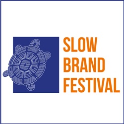 #SBF: Slow Brand Festival