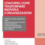 “Coaching: come trasformare individui e organizzazioni”