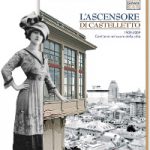 Centenario dell'Ascensore di Castelletto. Mostra storico-fotografica a cura di AMTGenova.