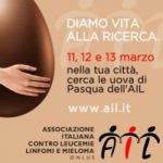 Uova di Pasqua AIL – 11/13 marzo