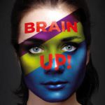 Convegno: Brain Up. Empowering Business Through Neuromarketing. Ricerche, case history, relatori nazionali e internazionali