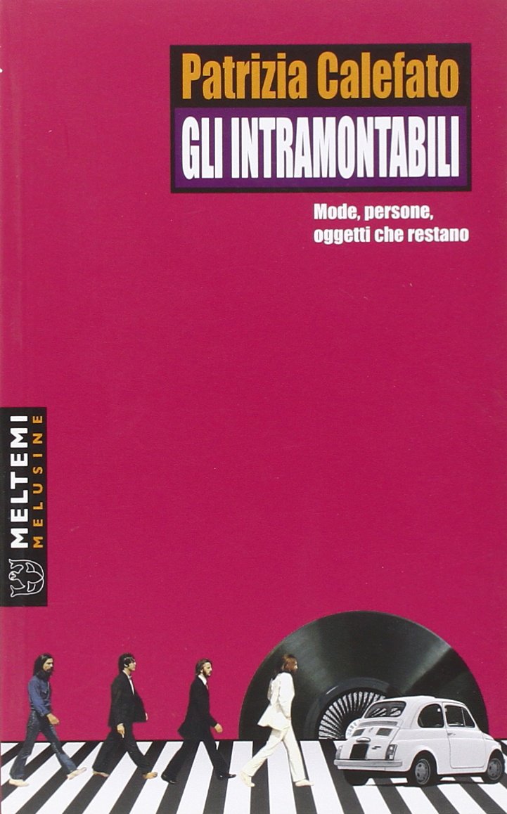 Gli intramontabili