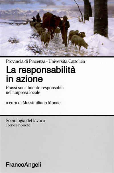 La responsabilità in azione. Prassi socialmente responsabili nell’impresa locale