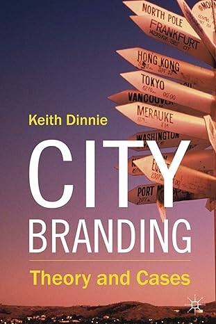 City Branding. Theory and Cases