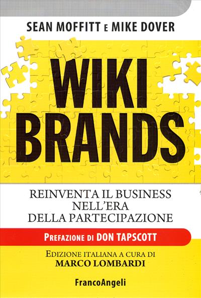 Wiki Brands. Reinventa il business nell'era della partecipazione