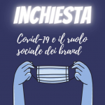 COVID-19: la comunicazione dei brand in Italia in tempo di crisi: 5 profili a confronto