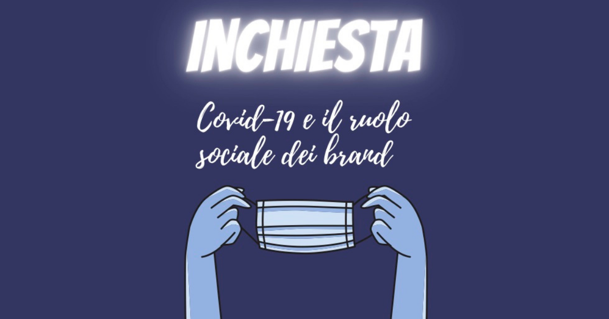 COVID-19: la comunicazione dei brand in Italia in tempo di crisi: 5 profili a confronto