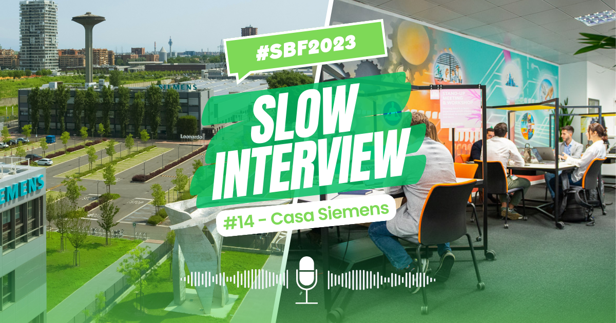Slow Interview #14: Casa Siemens, una sede green e accogliente
