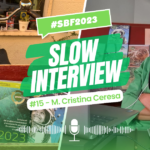 Slow Interview #15: Maria Cristina Ceresa, una leadership fondata su coerenza e change management