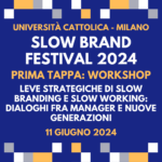 Leve strategiche di slow branding e slow working: dialoghi fra manager e nuove generazioni