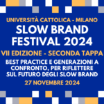 Slow Brand Festival 2024: Best practice e generazioni a confronto, per riflettere sul futuro degli Slow Brand