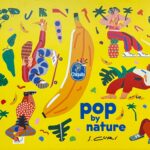 Pop by Nature 2025 trasforma la banana Chiquita in un’icona di arte pop tra AI e design
